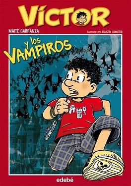 VÍCTOR Y LOS VAMPIROS | 9788468301983 | CARRANZA, MAITE | Llibreria L'Illa - Llibreria Online de Mollet - Comprar llibres online