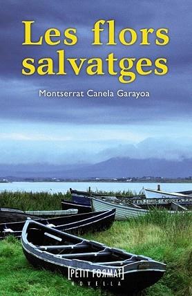 FLORS SALVATGES, LES | 9788448930493 | CANELA, MONTSERRAT | Llibreria L'Illa - Llibreria Online de Mollet - Comprar llibres online