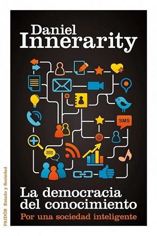 DEMOCRACIA DEL CONOCIMIENTO | 9788449325670 | INNERARITY, DANIEL | Llibreria L'Illa - Llibreria Online de Mollet - Comprar llibres online