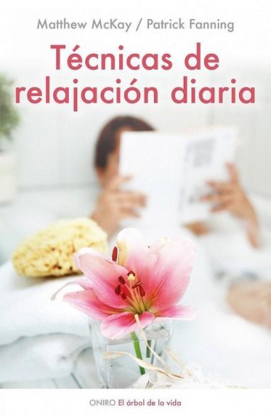 TECNICAS DE RELAJACION DIARIA | 9788497544528 | MATTHEW MCKAY / PATRICK FANNING | Llibreria L'Illa - Llibreria Online de Mollet - Comprar llibres online