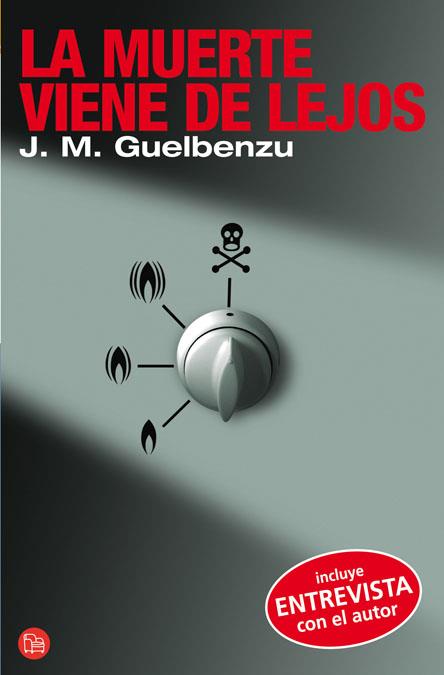 MUERTE VIENE DE LEJOS, LA | 9788466316156 | GUELBENZU, J.M. | Llibreria L'Illa - Llibreria Online de Mollet - Comprar llibres online