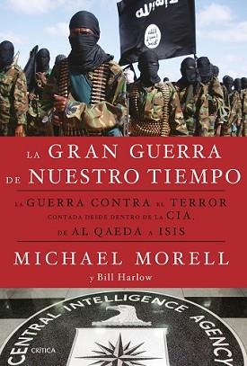 GRAN GUERRA DE NUESTRO TIEMPO, LA | 9788498929133 | MORELL, MICHAEL / BILL HARLOW | Llibreria L'Illa - Llibreria Online de Mollet - Comprar llibres online