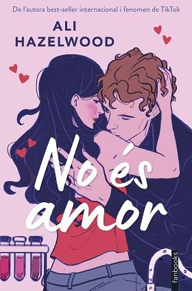 NO ÉS AMOR | 9788410028173 | HAZELWOOD, ALI | Llibreria L'Illa - Llibreria Online de Mollet - Comprar llibres online