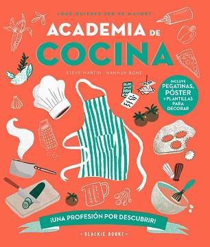 ACADEMIA DE COCINA | 9788418733741 | MARTIN, STEVE/KEOGHAN, ANGELA | Llibreria L'Illa - Llibreria Online de Mollet - Comprar llibres online