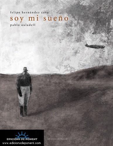 SOY MI SUEÑO | 9788496730236 | AULADELL, PABLO | Llibreria L'Illa - Llibreria Online de Mollet - Comprar llibres online