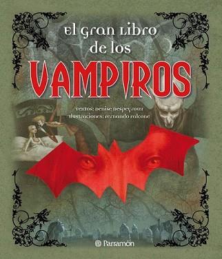 GRAN LIBRO DE LOS VAMPIROS, EL | 9788434236899 | DESPEYROUX, DENISE | Llibreria L'Illa - Llibreria Online de Mollet - Comprar llibres online