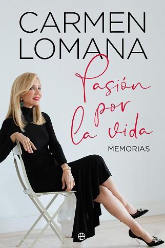 PASIÓN POR LA VIDA | 9788413849683 | LOMANA, CARMEN | Llibreria L'Illa - Llibreria Online de Mollet - Comprar llibres online