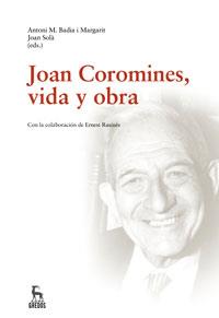 JOAN COROMINES VIDA Y OBRA | 9788424935566 | BADIA I MARGARIT, ANTONI M. | Llibreria L'Illa - Llibreria Online de Mollet - Comprar llibres online