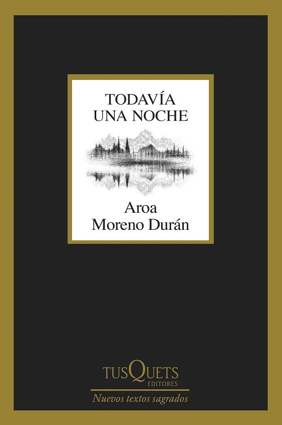 TODAVÍA UNA NOCHE | 9788411075756 | MORENO DURÁN, AROA