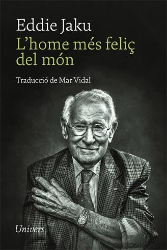 HOME MÉS FELIÇ DEL MÓN, L' | 9788418375873 | JAKU, EDDIE | Llibreria L'Illa - Llibreria Online de Mollet - Comprar llibres online