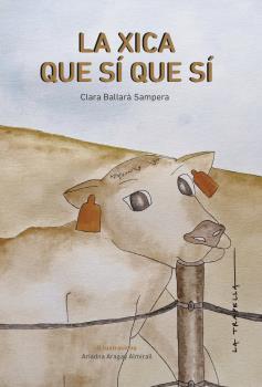 XICA QUE SÍ QUE SÍ, LA | 9788412286281 | CLARA BALLARÀ SAMPERA | Llibreria L'Illa - Llibreria Online de Mollet - Comprar llibres online