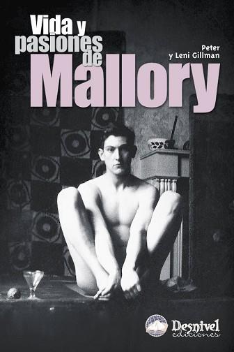 VIDA Y PASIONES DE MALLORY | 9788495760258 | GILLMAN, PETER / LENI | Llibreria L'Illa - Llibreria Online de Mollet - Comprar llibres online