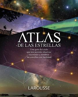 ATLAS DE LAS ESTRELLAS | 9788417273569 | BRUMIER, SERGE | Llibreria L'Illa - Llibreria Online de Mollet - Comprar llibres online