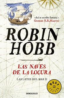 NAVES DE LA LOCURA, LAS | 9788490625705 | HOBB, ROBIN | Llibreria L'Illa - Llibreria Online de Mollet - Comprar llibres online