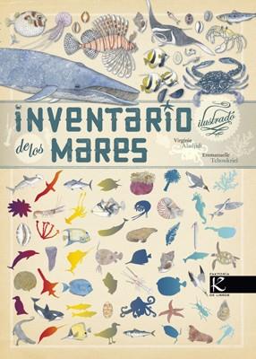 INVENTARIO ILUSTRADO DE LOS MARES | 9788415250470 | VIRGINIE ALADJIDI/EMMANUELLE TCHOUKRIEL | Llibreria L'Illa - Llibreria Online de Mollet - Comprar llibres online