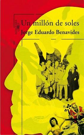 MILLON DE SOLES, UN | 9788420473550 | BENAVIDES, JORGE EDUARDO | Llibreria L'Illa - Llibreria Online de Mollet - Comprar llibres online