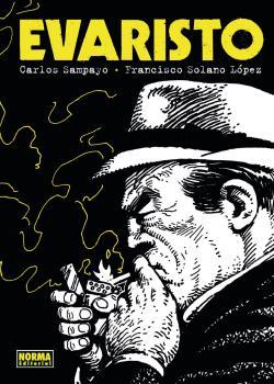 EVARISTO | 9788467943917 | CARLOS SAMPAYO/FRANCISCO SOLANO LÓPEZ | Llibreria L'Illa - Llibreria Online de Mollet - Comprar llibres online