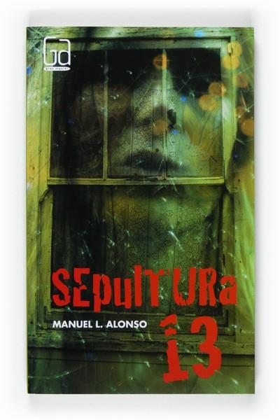 SEPULTURA 13 | 9788467526929 | ALONSO,MANUEL L. | Llibreria L'Illa - Llibreria Online de Mollet - Comprar llibres online