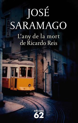 ANY DE LA MORT DE RICARDO REIS, L' | 9788429748338 | SARAMAGO, JOSE | Llibreria L'Illa - Llibreria Online de Mollet - Comprar llibres online