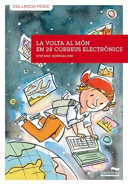 VOLTA AL MÓN EN 28 CORREUS ELECTRÒNICS | 9788489625747 | BORDIGLIONI, STEFANO | Llibreria L'Illa - Llibreria Online de Mollet - Comprar llibres online