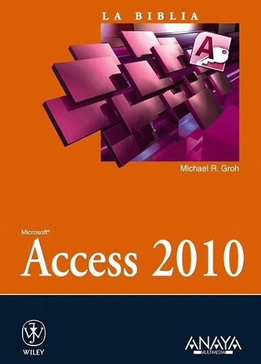 ACCESS 2010 | 9788441528413 | GROH, MICHAEL R.