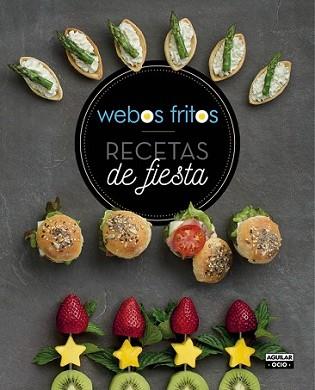 RECETAS DE FIESTA. WEBOS FRITOS | 9788403507739 | PÉREZ,SUSANA/CEREZO,JESÚS | Llibreria L'Illa - Llibreria Online de Mollet - Comprar llibres online