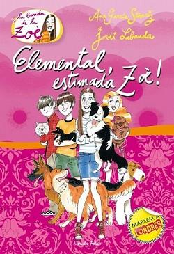 ELEMENTAL ESTIMADA ZOÈ | 9788499325415 | LABANDA/ANA GARCIA, JORDI | Llibreria L'Illa - Llibreria Online de Mollet - Comprar llibres online