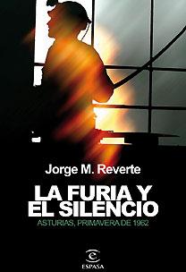 FURIA Y EL SILENCIO, LA | 9788467028249 | REVERTE, JORGE M. | Llibreria L'Illa - Llibreria Online de Mollet - Comprar llibres online