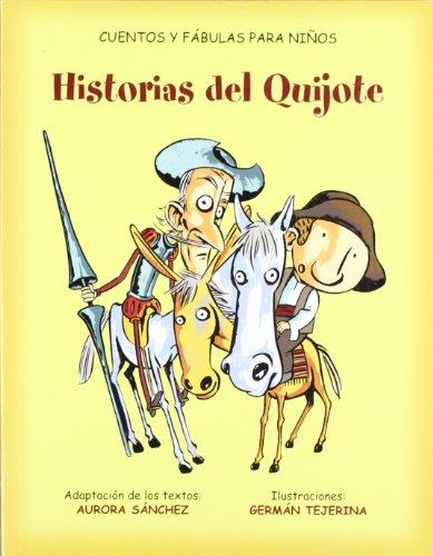 HISTORIAS DEL QUIJOTE                              CUENTOS Y | 9788484592884 | SANCHEZ, AURORA/ TEJERINA, GERMAN | Llibreria L'Illa - Llibreria Online de Mollet - Comprar llibres online