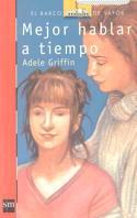 MEJOR HABLAR A TIEMPO | 9788434865594 | GRIFFIN, ADELE | Llibreria L'Illa - Llibreria Online de Mollet - Comprar llibres online