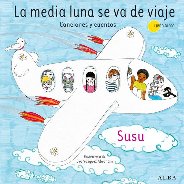 MEDIA LUNA SE VA VIAJE, LA | 9788484287612 | SUSU