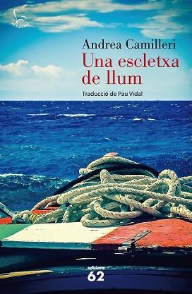 ESCLETXA DE LLUM, UNA | 9788429772197 | CAMILLERI, ANDREA | Llibreria L'Illa - Llibreria Online de Mollet - Comprar llibres online