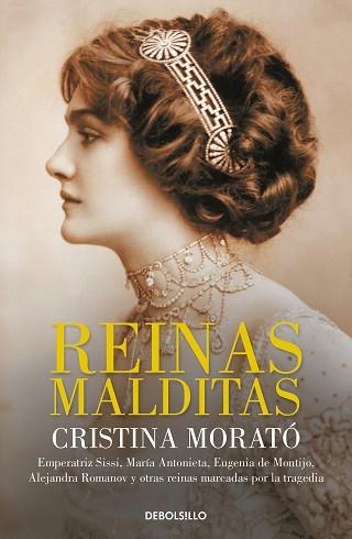 REINAS MALDITAS | 9788466349789 | MORATÓ, CRISTINA | Llibreria L'Illa - Llibreria Online de Mollet - Comprar llibres online