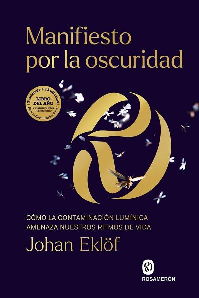 MANIFIESTO POR LA OSCURIDAD | 9788412661668 | EKLÖF, JOHAN | Llibreria L'Illa - Llibreria Online de Mollet - Comprar llibres online