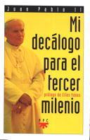 MI DECALOGO PARA EL TERCER MILENIO | 9788428811866 | JUAN PABLO II | Llibreria L'Illa - Llibreria Online de Mollet - Comprar llibres online