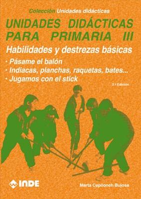 UNIDADES DIDACTICAS PARA PRIMARIA III. | 9788487330261 | Llibreria L'Illa - Llibreria Online de Mollet - Comprar llibres online