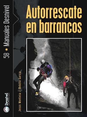 AUTORRESCATE EN BARRANCOS | 9788496192881 | MONTESA ROTA, JESUS | Llibreria L'Illa - Llibreria Online de Mollet - Comprar llibres online