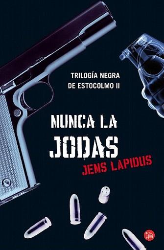 NUNCA LA JODAS | 9788466311212 | LAPIDUS, JENS | Llibreria L'Illa - Llibreria Online de Mollet - Comprar llibres online