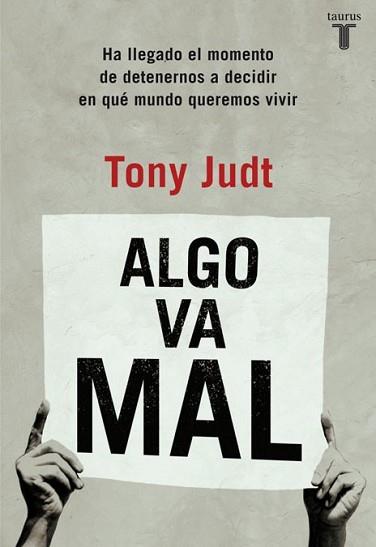 ALGO VA MAL ( MINOR) | 9788430602254 | JUDT, TONY | Llibreria L'Illa - Llibreria Online de Mollet - Comprar llibres online