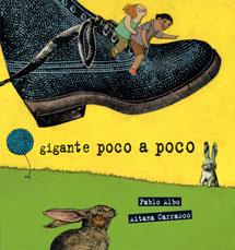 GIGANTE POCO A POCO | 9788492702435 | ALBO, PABLO | Llibreria L'Illa - Llibreria Online de Mollet - Comprar llibres online