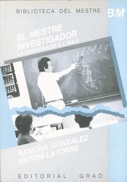 MESTRE INVESTIGADOR, EL | 9788485729616 | González, Ramona ; Latorre, Antonio | Llibreria L'Illa - Llibreria Online de Mollet - Comprar llibres online