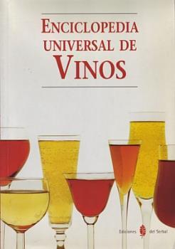 ENCICLOPEDIA UNOVERSAL DE LOS VINOS | 9788476281512 | Llibreria L'Illa - Llibreria Online de Mollet - Comprar llibres online