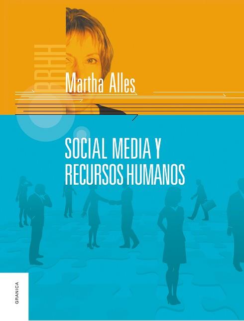 SOCIAL MEDIA Y RECURSOS HUMANOS | 9789506416973 | ALLES, MARTHA | Llibreria L'Illa - Llibreria Online de Mollet - Comprar llibres online