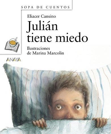 JULIAN TIENE MIEDO | 9788466784672 | CANSINO, ELIACER | Llibreria L'Illa - Llibreria Online de Mollet - Comprar llibres online