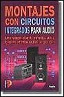 MONTAJES CON CIRCUITOS INTEGRADOS PARA AUDIO | 9788428324038 | MAPLIN | Llibreria L'Illa - Llibreria Online de Mollet - Comprar llibres online