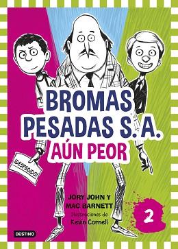 BROMAS PESADAS S.A.2. AÚN PEOR | 9788408155362 | JOHN, JORY / MAC BARNETT | Llibreria L'Illa - Llibreria Online de Mollet - Comprar llibres online