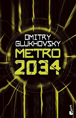 METRO 2034 | 9788445013274 | GLUKHOVSKY, DMITRY | Llibreria L'Illa - Llibreria Online de Mollet - Comprar llibres online