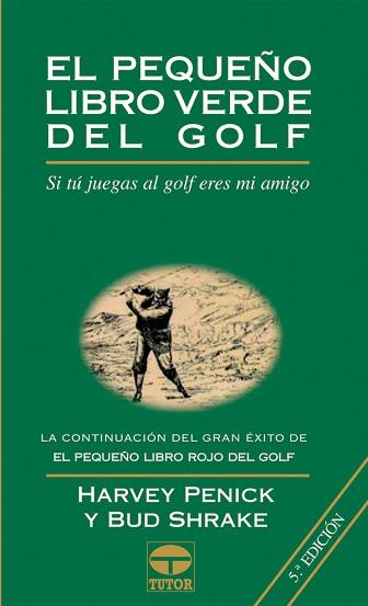 PEQUEÑO LIBRO VERDE DEL GOLF, EL | 9788479022143 | PENICK, HARVEY | Llibreria L'Illa - Llibreria Online de Mollet - Comprar llibres online