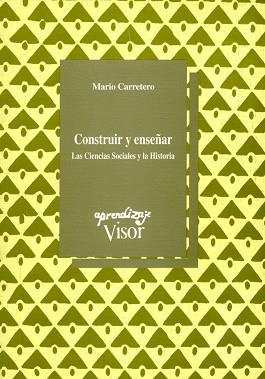 CONSTRUIR Y ENSEÑAR | 9788477741206 | CARRETERO, MARIO | Llibreria L'Illa - Llibreria Online de Mollet - Comprar llibres online