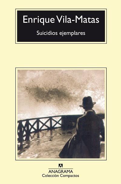 SUICIDIOS EJEMPLARES | 9788433966698 | VILA-MATAS, ENRIQUE | Llibreria L'Illa - Llibreria Online de Mollet - Comprar llibres online